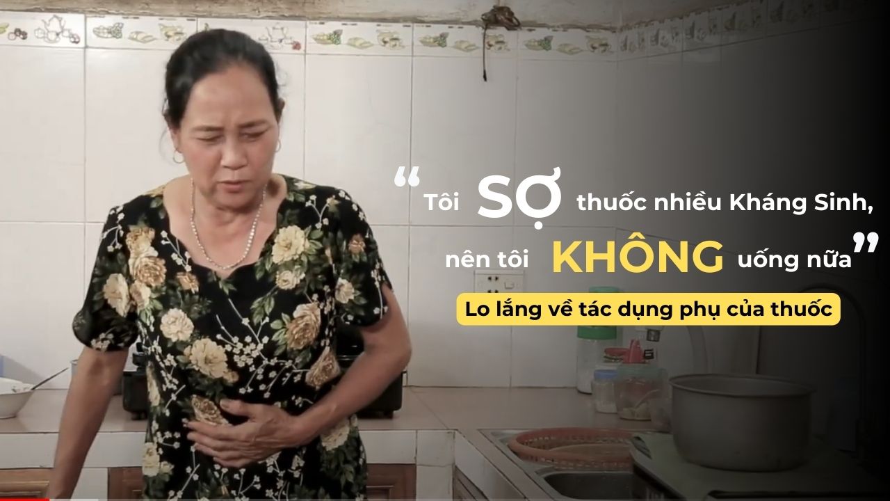 Tôi sợ thuốc nhiều kháng sinh, nên tôi không uống nữa.jpg